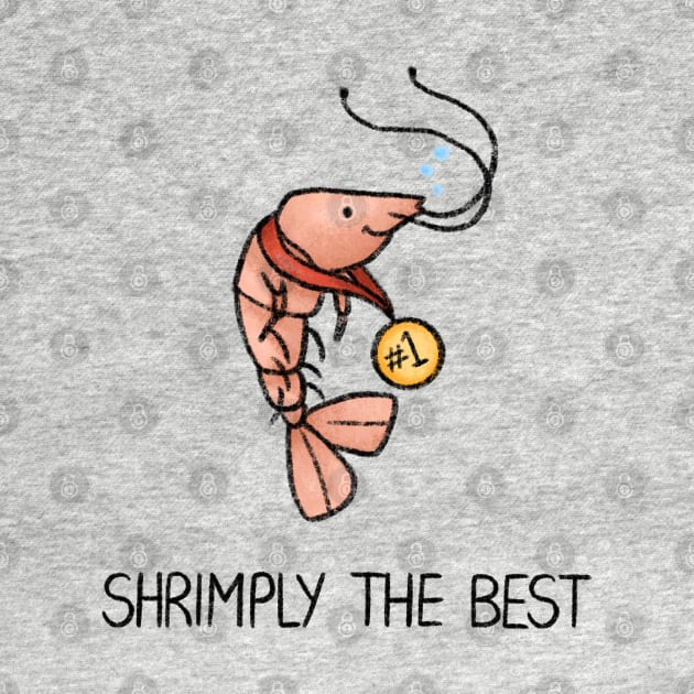 Shrimply the Best by drawforpun